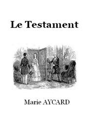 Livre audio gratuit : MARIE-AYCARD - LE TESTAMENT