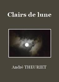 Livre audio gratuit : ANDRE-THEURIET - CLAIRS DE LUNE