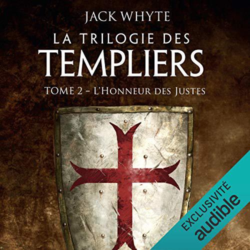 JACK WHYTE - L'HONNEUR DES JUSTES - LA TRILOGIE DES TEMPLIERS 2 [2020] [MP3-64KBPS]