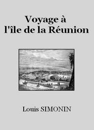 Livre audio gratuit : LOUIS-SIMONIN - VOYAGE à L'îLE DE LA RéUNION