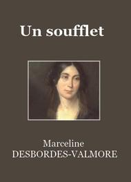 Livre audio gratuit : MARCELINE-DESBORDES-VALMORE - UN SOUFFLET