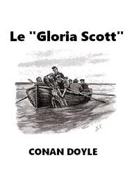 Livre audio gratuit : ARTHUR-CONAN-DOYLE - LE GLORIA SCOTT (VERSION 2)