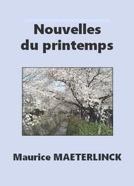 Livre audio gratuit : MAURICE-MAETERLINCK - NOUVELLES DU PRINTEMPS