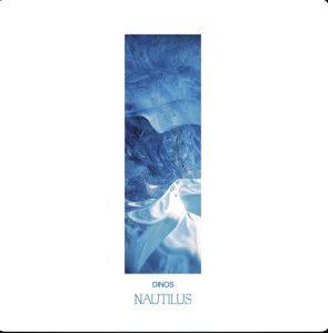 Dinos – Nautilus Album Complet