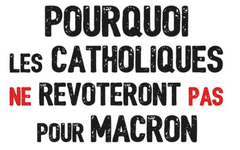 Livre : Pourquoi les catholiques ne revoteront pas pour Macron, de Loïc Simonet