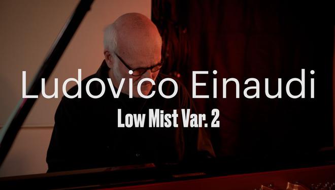 Ludovico Einaudi "Low Mist Var 2"