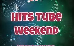 Hits Tube Weekend