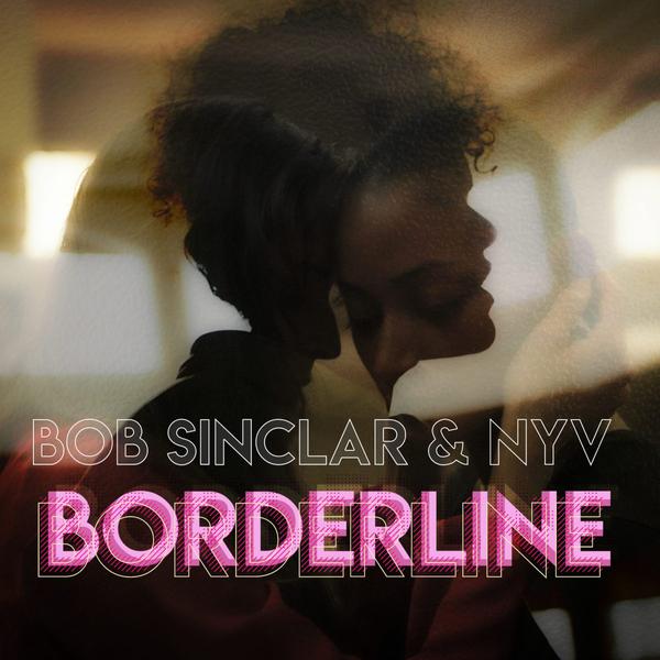Bob Sinclar est… Borderline !!