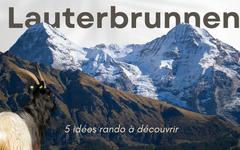 Lauterbrunnen – nos idées de randonnées pour voir les cascades et panoramas