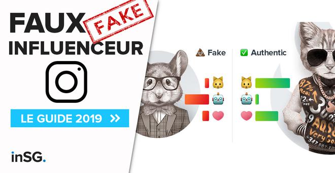 Faux influenceurs sur Instagram, comment détecter la fake influence en 2022 ?