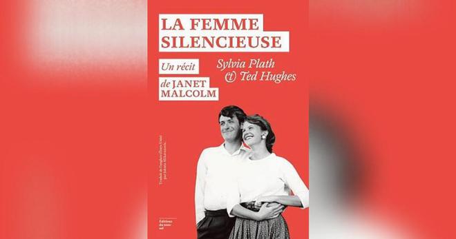 La femme silencieuse, de Janet Malcolm: sur les traces des biographes de Sylvia Plath