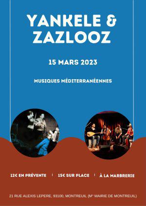 Yankele et Zazlooz : un concert de musiques méditerranéennes et klezmer à découvrir à La Marbrerie le 15 mars