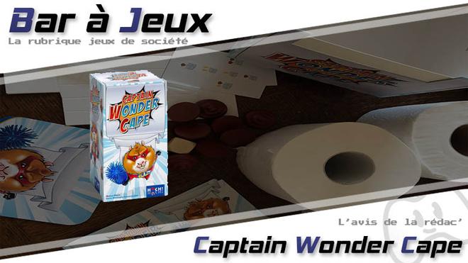 [Bar à jeu] – Captain Wonder Cape à la rescousse !