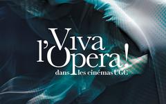 Viva l’Opéra : « Tosca » à l’UGC de La Défense ce jeudi