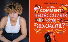 « Comment redécouvrir votre sexualité ? » : Lisa Demma, autrice du livre qui décomplexe le sexe