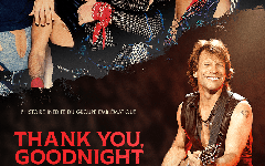 On a vu Thank You, Good Night : L’odyssée De Bon Jovi
