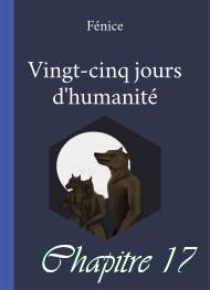 Livre audio gratuit : FENICE - 25 JOURS D'HUMANITé-CHAPITRE 17