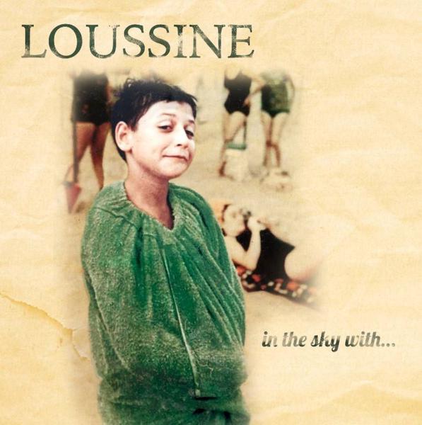 Loussine In The Sky With de Gérard Loussine