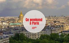 Ce week-end à Paris… du 14 au 16 juin