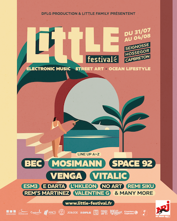 La Little Family présente la 6e édition du Little Festival du 31 juillet au 4 août 2024