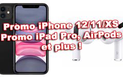 ???? Promos sur les iPhone 12/11/Pro/Max, iPad Pro 2020 et plus