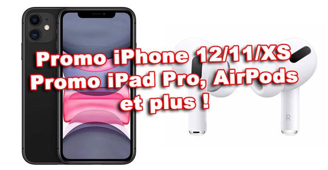 ???? Promos sur les iPhone 12/11/Pro/Max, iPad Pro 2020 et plus
