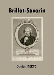 Livre audio gratuit : GASTON-DERYS - BRILLAT-SAVARIN