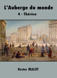 Livre audio gratuit : HECTOR-MALOT - L'AUBERGE DU MONDE-4 THéRèSE