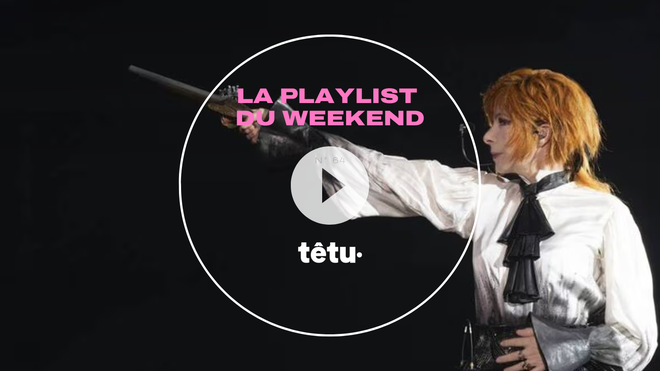 Mylène Farmer, Rahim Redcar, Samantha Hudson, Lala &ce… la playlist du week-end