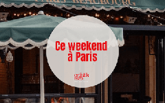 Ce week-end à Paris… du 4 au 6 octobre