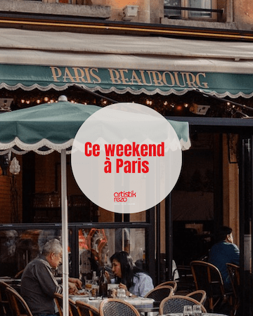 Ce week-end à Paris… du 4 au 6 octobre