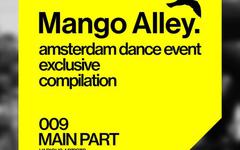 Various Artists – MA. ADE 009 Compilation / MAIN PART on Mango Alley