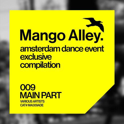 Various Artists – MA. ADE 009 Compilation / MAIN PART on Mango Alley