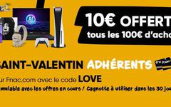 Bon plan Fnac St-Valentin : 10 € offerts tous les 100 € d’achat