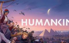 Voici comment obtenir deux jeux gratuits dont Humankind ?