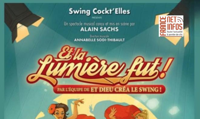 Et la lumière fut par les Swing Cockt’elles