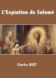 Livre audio gratuit : CHARLES-BUET - L'EXPIATION DE SALOMé