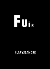 Livre audio gratuit : CLARYSSANDRE - FUIR !
