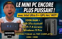 Test et avis du GEEKOM IT15, le mini PC Intel Ultra 9 qui repousse les limites du format compact
