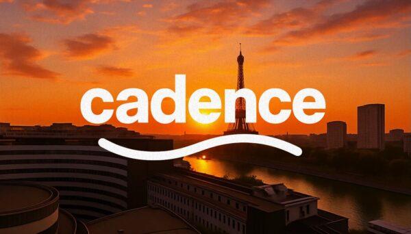 CADENCE PRÉPARE DU LOURD : DÉCOUVREZ CE QUI VOUS ATTEND CETTE RENTRÉE