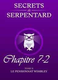 Livre audio gratuit : MATHILDE-VOUIN - SECRETS DE SERPENTARDS-TOME 2 CHAPITRE 7 PARTIE 2