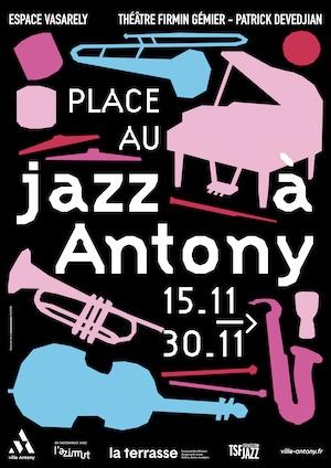 Le Festival Place au Jazz à Antony, fête ses 20 ans !