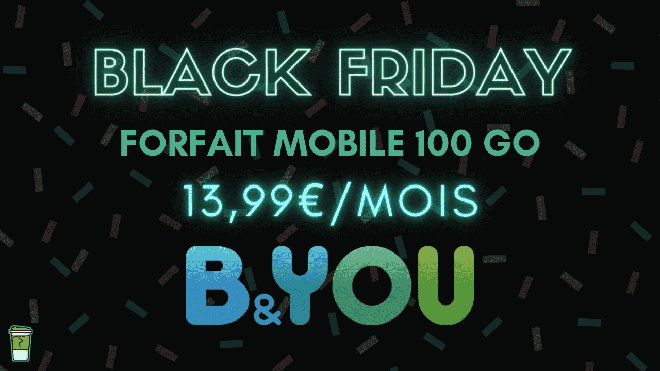 B&You passe son forfait mobile 100 Go à 13 € par mois – Black Friday