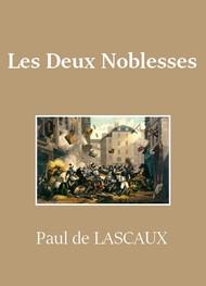 Livre audio gratuit : PAUL-DE-LASCAUX - LES DEUX NOBLESSES