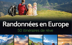 Randonnées en Europe - 50 itinéraires de rêve - Collectif Ulysse (2020)