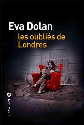 Les oubliés de Londres - Eva Dolan