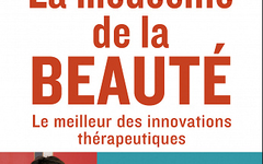 La Médecine de la beauté: Le meilleur des innovations thérapeutiques - Valérie Leduc (2021)