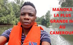 Cameroun : À la découverte de Manoka, la plus grande île du Cameroun