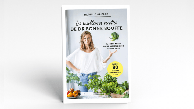 « Les meilleures recettes de DrBonneBouffe », mon livre de cuisine sort chez Hachette Cuisine !