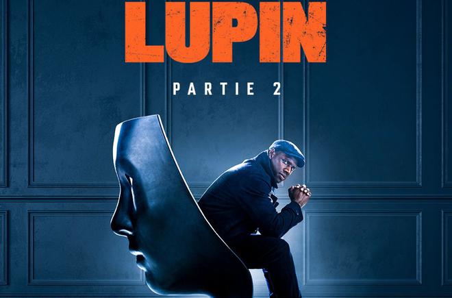 «Lupin» sur Netflix : la suite de la série  diffusée cet été